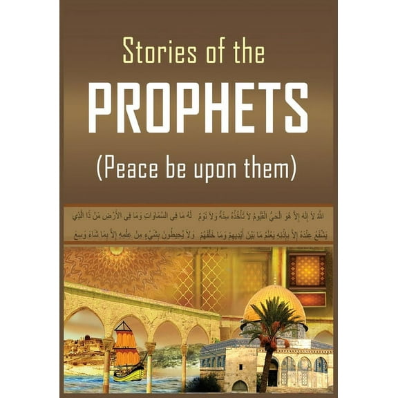 The Stories of the Prophets, (Paperback)
