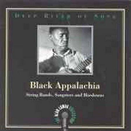 Deep River of Song: Black Appalachia: String Bands, Songsters and Hoedowns