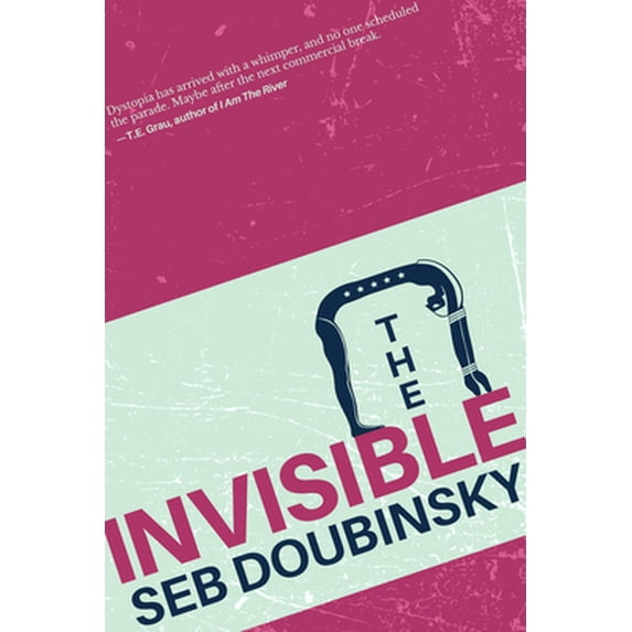 Pre-Owned The Invisible (Paperback) 194615427X 9781946154279
