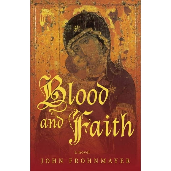 Blood and Faith, (Paperback)