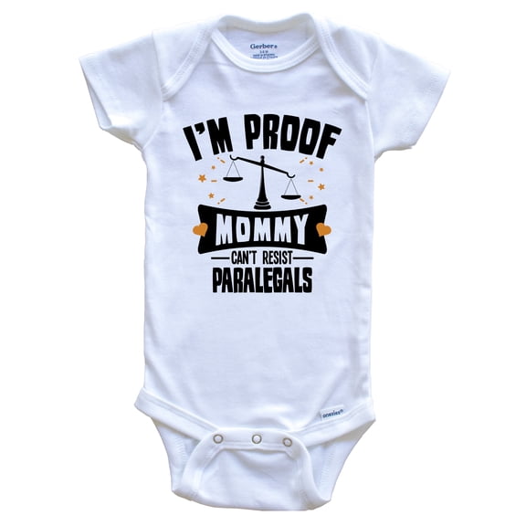 Funny Law Baby Bodysuit - I'm Proof Mommy Can't Resist Paralegals Baby Bodysuit