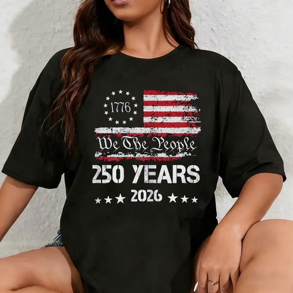 100% Cotton 250th America US 250 Years We The People Birthday July 4th T-Shirt
