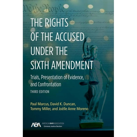 The Rights of the Accused Under the Sixth Amendmen (Paperback)