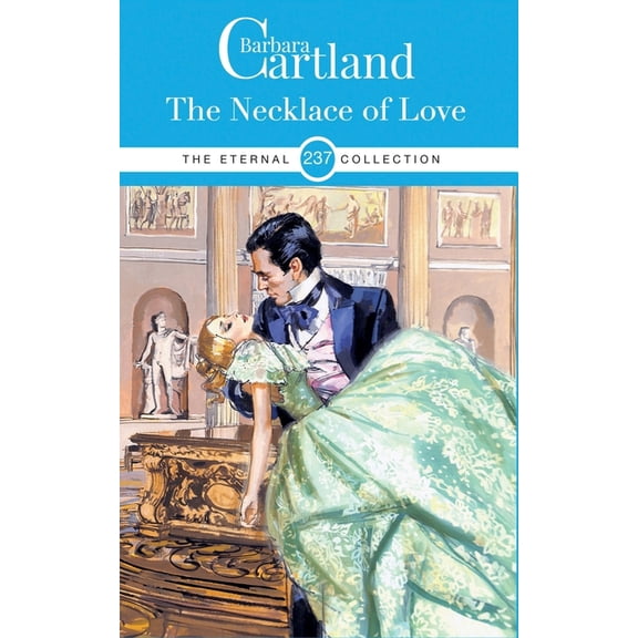 237. The Necklace of Love (Paperback) by Barbara Cartland