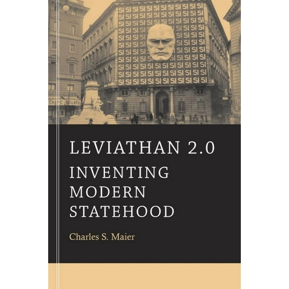 Leviathan 2.0: Inventing Modern Statehood, (Paperback)