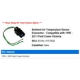 thumbnail image 2 of Ambient Air Temperature Sensor Connector - Compatible with 1992 - 2011 Ford Crown Victoria 1993 1994 1995 1996 1997 1998 1999 2000 2001 2002 2003 2004 2005 2006 2007 2008 2009 2010, 2 of 2