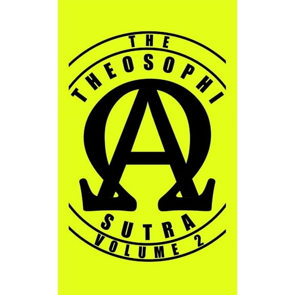 The Theosophisutra: Volume 2, (Paperback)