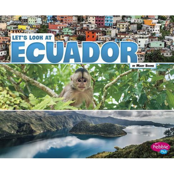Pre-Owned Let's Look at Ecuador (Hardcover) 1543572073 9781543572070