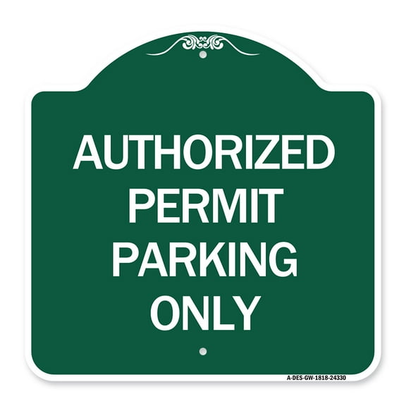 SignMission A-DES-GW-1818-24330 18 x 18 in. Designer Series Sign - Authorized Permit Parking Only, Green & White