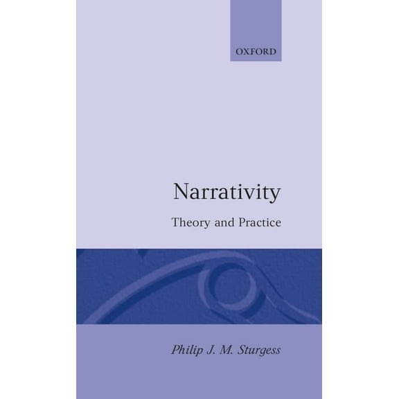 Narrativity: Theory and Practice, (Hardcover)