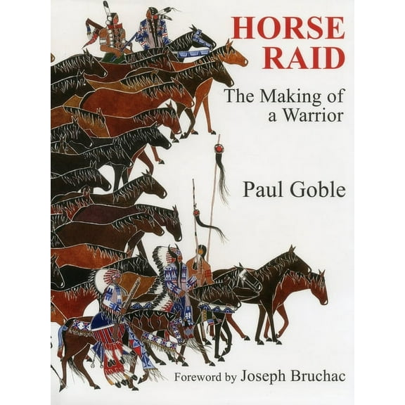 Horse Raid : The Making of a Warrior (Hardcover)