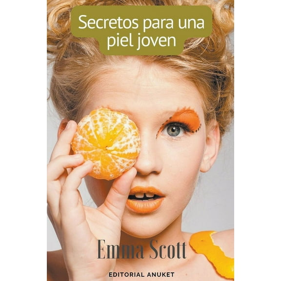 Secretos Para una Piel Joven, (Paperback)