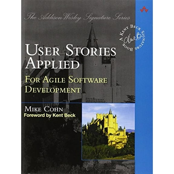 Pre-Owned User Stories Applied: For Agile Software Development (Paperback) 0321205685 9780321205681