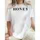 thumbnail image 1 of Honey Graphic Print Women'S T-Shirt, Casual Crew Neck Short Sleeve Tee, Comfortable Polyester Knit Fabric with Medium Stretch, for All Seasons, 1 of 8