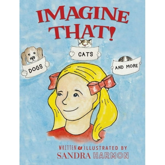 Imagine That!, (Hardcover)