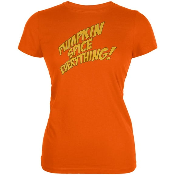 Autumn Fall Pumpkin Spice Everything Juniors Soft T Shirt Orange LG