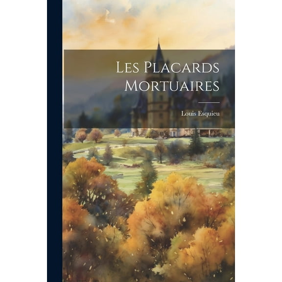 Les Placards Mortuaires (Paperback)