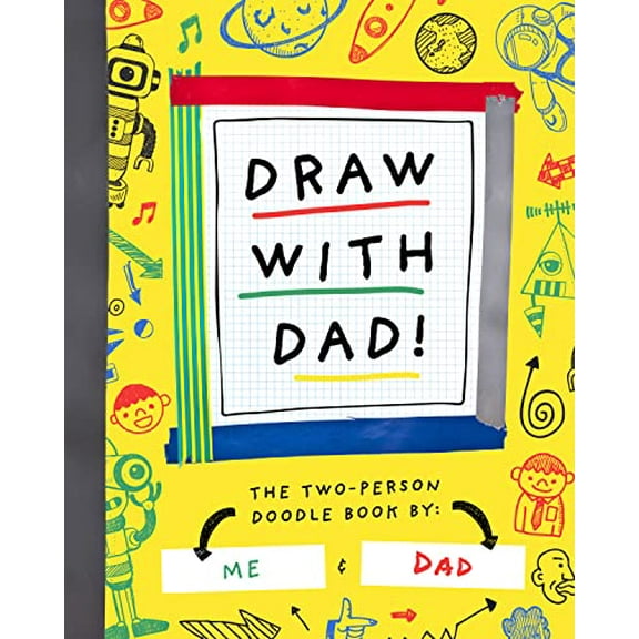 Pre-Owned Draw with Dad!: The Two-Person Doodle Book: 1 (Two-Dle Doodle) Paperback - USED
