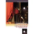 thumbnail image 1 of Carrière de Théâtre: un Guide Réaliste (Non Series), 1 of 2