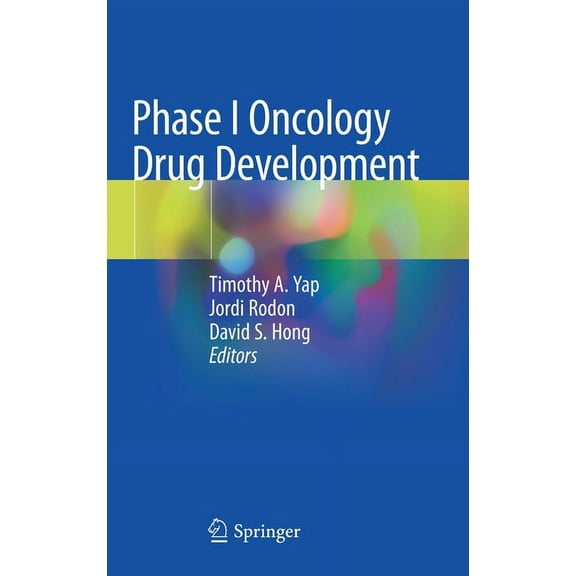 Phase I Oncology Drug Development, (Hardcover)