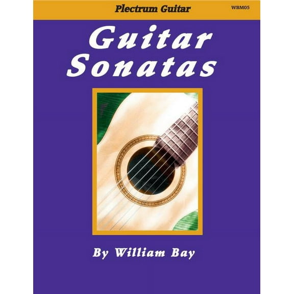 Guitar Sonatas (Paperback) by William Bay