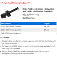thumbnail image 2 of Brake Fluid Level Sensor - Compatible with 1988 - 2007 Pontiac Grand Prix 1989 1990 1991 1992 1993 1994 1995 1996 1997 1998 1999 2000 2001 2002 2003 2004 2005 2006, 2 of 2