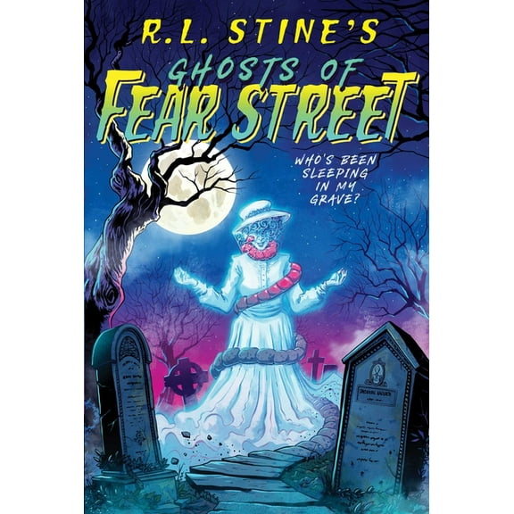 Ghosts of Fear Street Who's Been Sleeping in My Grave?, Book 2, (Paperback)