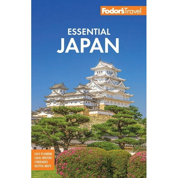 Full-Color Travel Guide Fodor's Essential Japan, (Paperback)