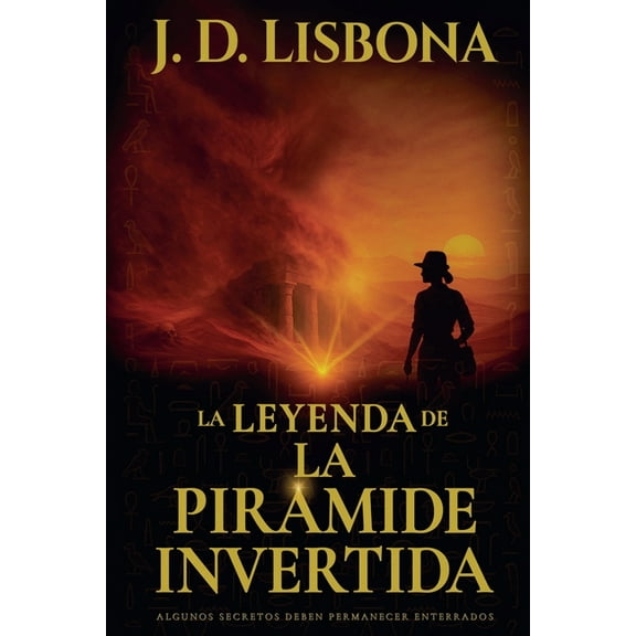 La leyenda de la pirámide invertida, (Paperback)