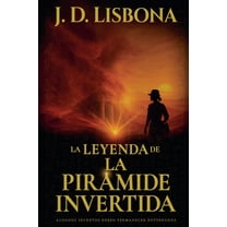 La leyenda de la pirámide invertida, (Paperback)