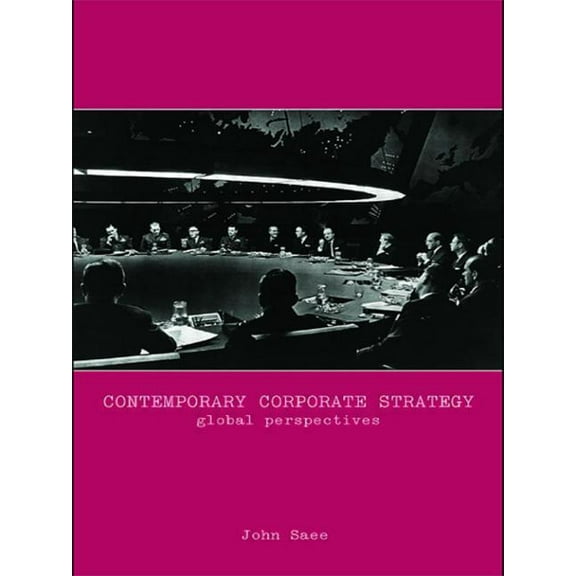 Routledge Studies in International Busin Contemporary Corporate Strategy: Global Perspectives, (Paperback)