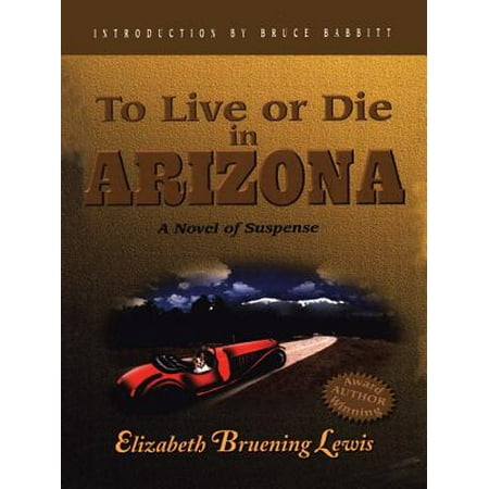 To Live or Die in Arizona - eBook