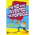 thumbnail image 1 of The Kid Who Invented the Popsicle By Wulffson, Don L., 1 of 4