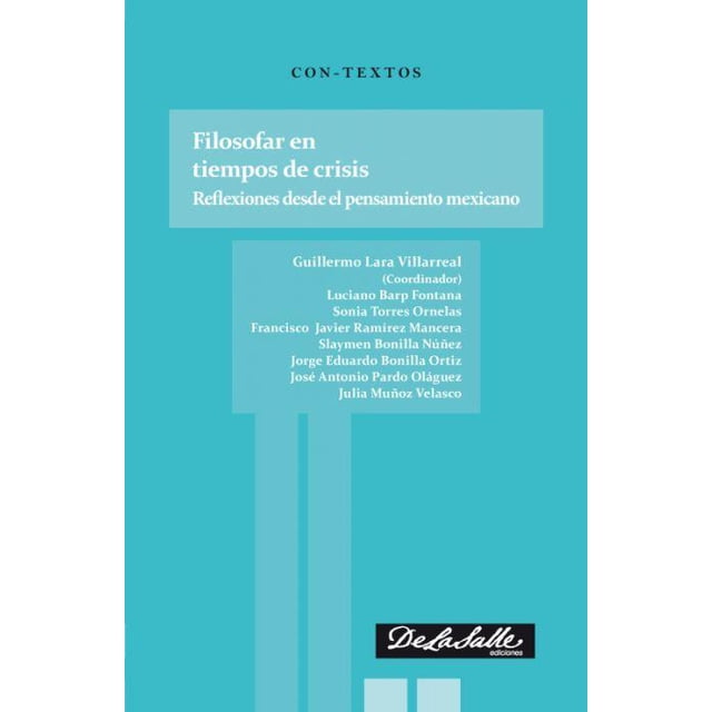 Filosofar en tiempos de crisis De La Salle Ediciones 9786079250812
