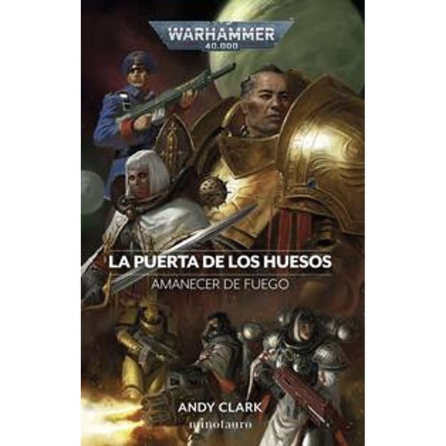 Libro Amanecer De Fuego N 02 La Puerta De Los Huesos Tapa Blanda, Autor Andy Clark, Editorial Minotauro Mexico