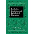 thumbnail image 1 of Pre-Owned Borderline Conditions and Pathological Narcissism (Paperback) 0876681771 9780876681770, 1 of 1