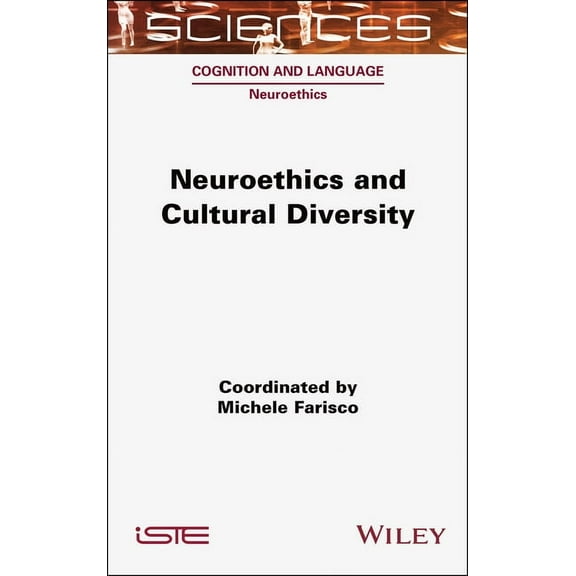 Neuroethics and Cultural Diversity, (Hardcover)