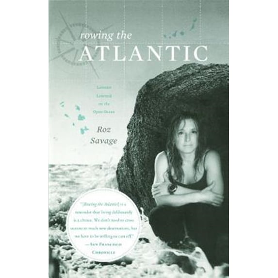 Pre-Owned Rowing the Atlantic: Lessons Learned on the Open Ocean (Paperback) 1439153728 9781439153727