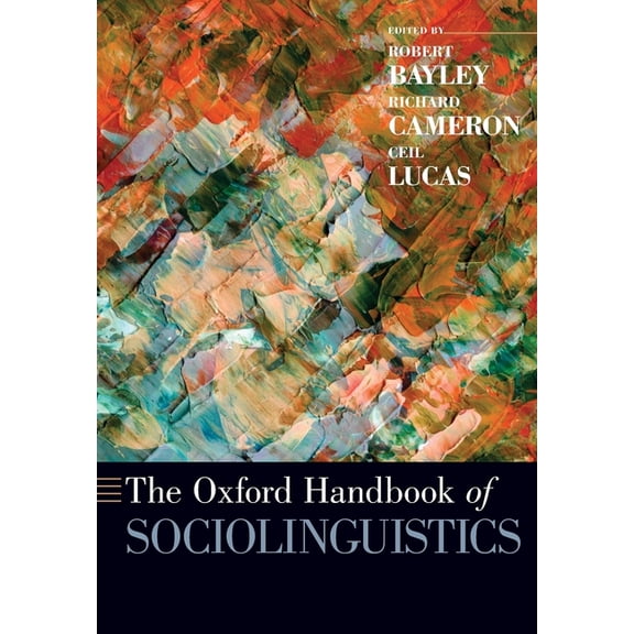 Oxford Handbooks The Oxford Handbook of Sociolinguistics, (Paperback)