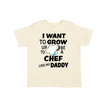 

Inktastic I Want to Grow Up to Be a Chef Like My Daddy Gift Toddler Boy or Toddler Girl T-Shirt