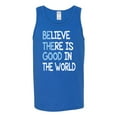 thumbnail image 2 of Wild Bobby, Believe There is Good in the World Positive Message, Inspirational/Christian, Men Graphic Tank Top, Royal, 2XL, 2 of 3