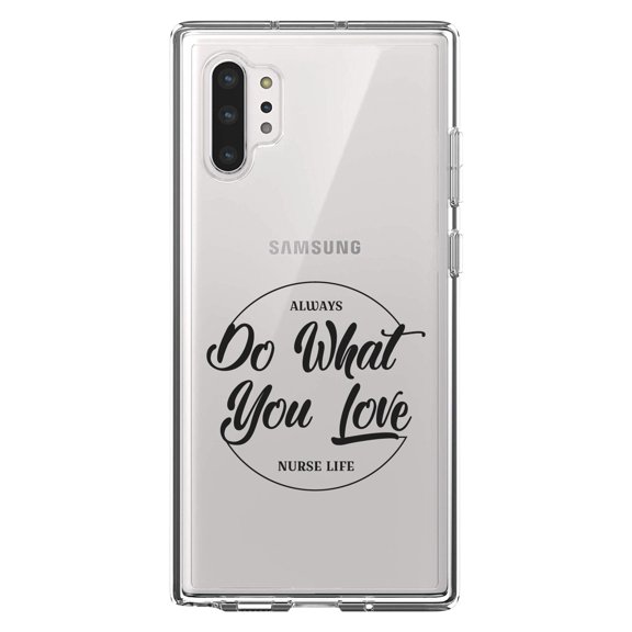 DistinctInk Clear Shockproof Hybrid Case for Galaxy Note 10 PLUS (6.8" Screen) - TPU Bumper Acrylic Back Tempered Glass Screen Protector - Always Do What You Love - Nurse Life Black
