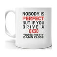 thumbnail image 2 of Nobody's Perfect Except QX30 Drive Coffee Tea Ceramic Mug Office Work Cup Gift 15 oz, 2 of 3