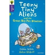 Oxford Reading Tree All Stars: Oxford Level 11: Teeny Tiny Aliens And The Great Big Pet Disaster