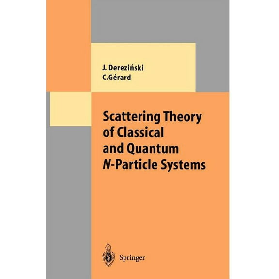 Theoretical and Mathematical Physics Scattering Theory of Classical and Quantum N-Particle Systems, (Paperback)