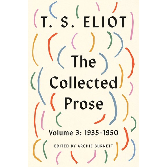 The Collected Prose, Volume 3: 1935-1950, (Hardcover)