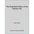thumbnail image 1 of Pre-Owned The Illustrated History of the Vietnam War (Hardcover) 0831748729 9780831748722, 1 of 1