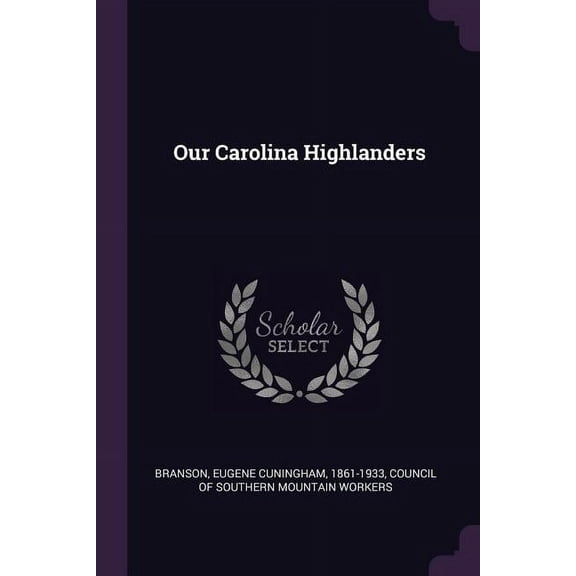 Our Carolina Highlanders (Paperback)