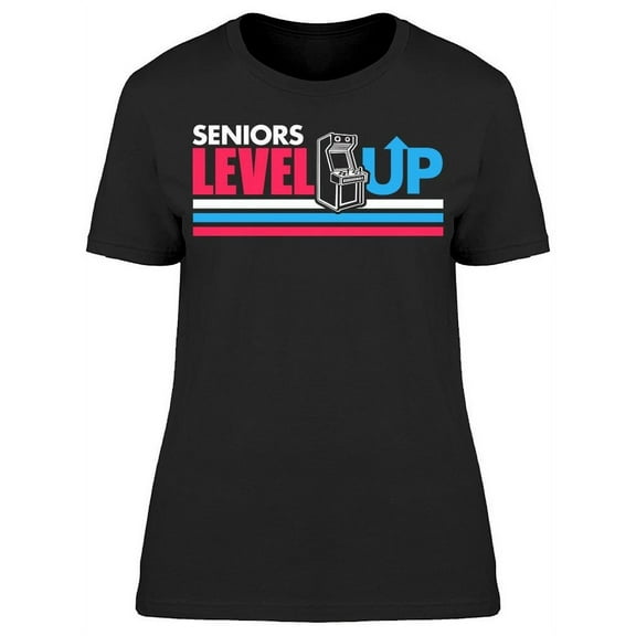 Seniors Level Up T-Shirt Women -Image by Shutterstock, Female 3X-Large