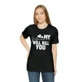 thumbnail image 5 of My Girlfriend Will Kill You Relationship T-Shirt Size S-5XL, Woman, Men, 5 of 12